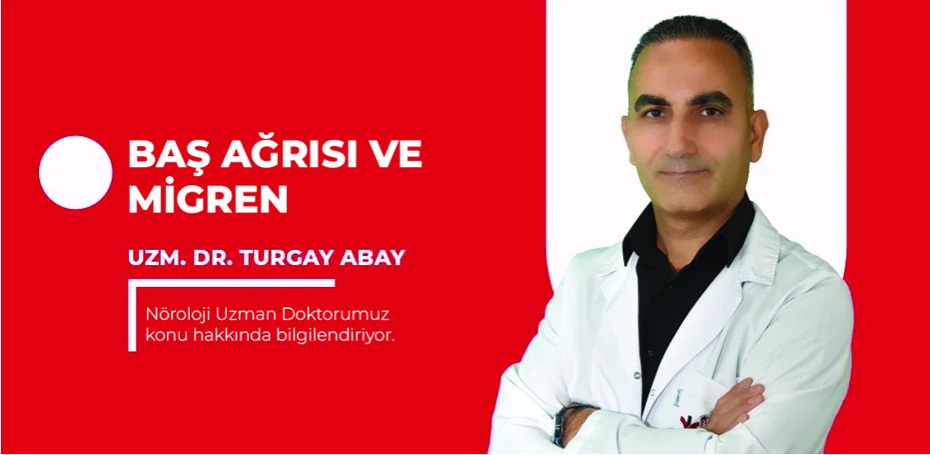 Baş Ağrısı ve Migren