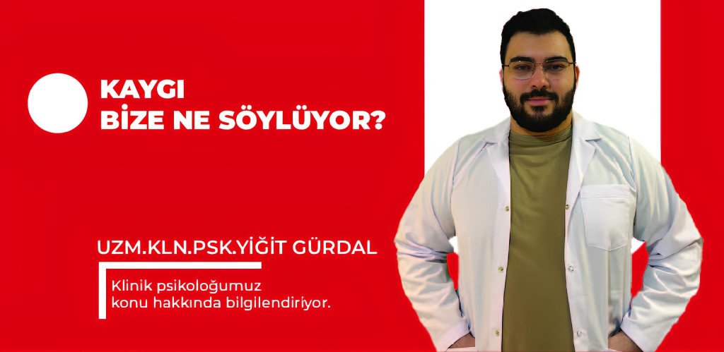 Kaygı Bize Ne Söylüyor?